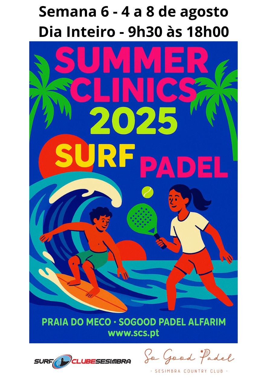 Summer Clinics - Surfing + Padel - Semana 6 - 4 a 8 agosto - Dia Inteiro - 9h30 às 18h00